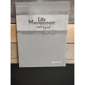 A Beka Life Management under God Teacher Quiz / Test Key 3rd Ed. Pt # 17242105